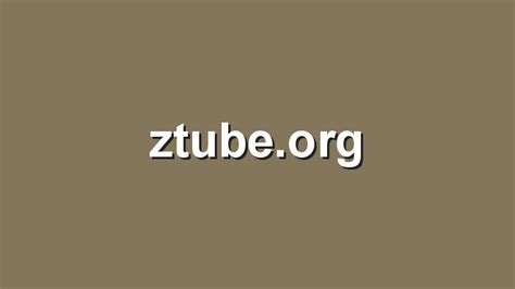 ztube org|Videos